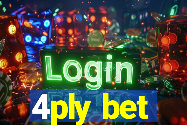 4ply bet